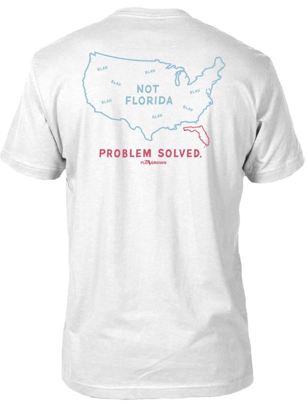 NWT Mens Flogrown White Not Florida 'Problem Solved' Graphic T-Shirt